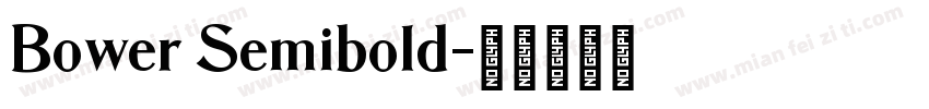 Bower Semibold字体转换